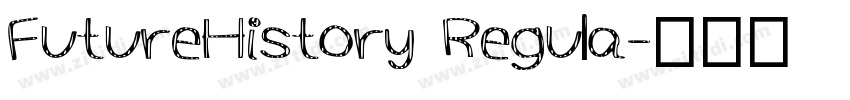 FutureHistory Regula字体转换